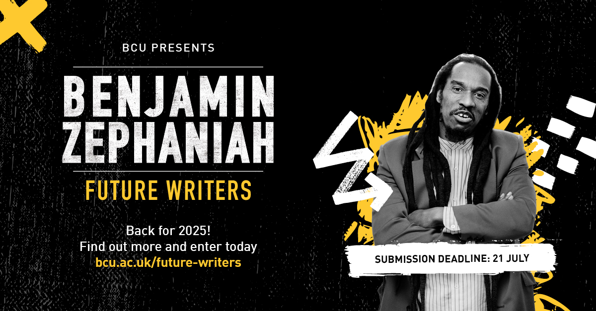 Back for 2025! Following huge success last year, BCU Presents: Benjamin Zephaniah Future Writers competition is back. 

If you're a budding poet or love writing, this is for you! This year's theme is 'Nature Trail' and encourages pieces to be around around the environment, the