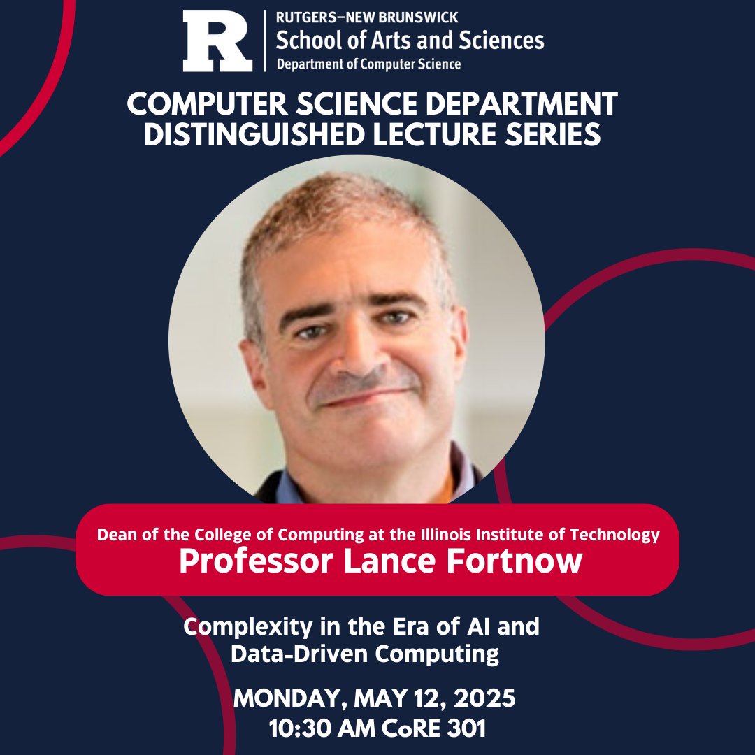 RutgersCS's tweet image. We are excited to welcome Lance Fortnow to the Rutgers Campus today as part of our department's Distinguished Lecture Series. To attend either in person or via Zoom, please visit the link below.
cs.rutgers.edu/news-events/cs…