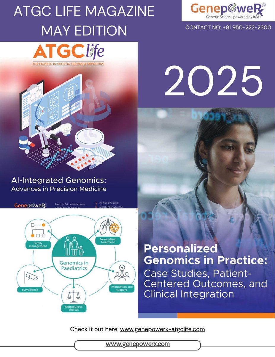 🧬 ATGC Life Magazine – May 2025 Edition is out now!
Explore AI-integrated genomics, personalized medicine, and pediatric genomics – all in one powerful issue.

👉 Read more: genepowerx-atgclife.com

#Genomics #PrecisionMedicine #ATGCLife #GenePowerX #AIinHealthcare