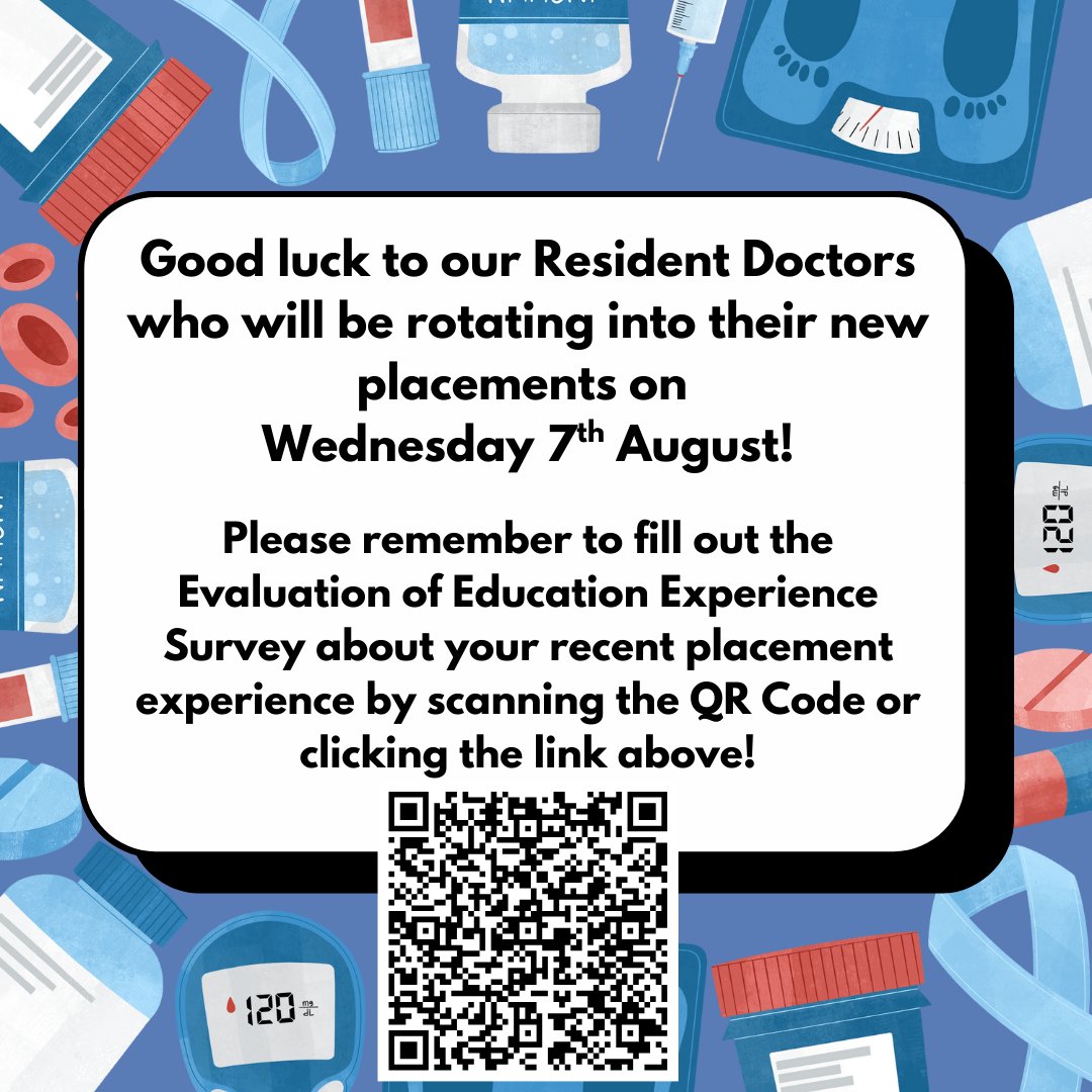 💙Good Luck, Resident Doctors!💙

Please remember to complete the EEE's Survey to help us improve the placement experience.

Click here ➡️ forms.office.com/e/28zUpumnHj