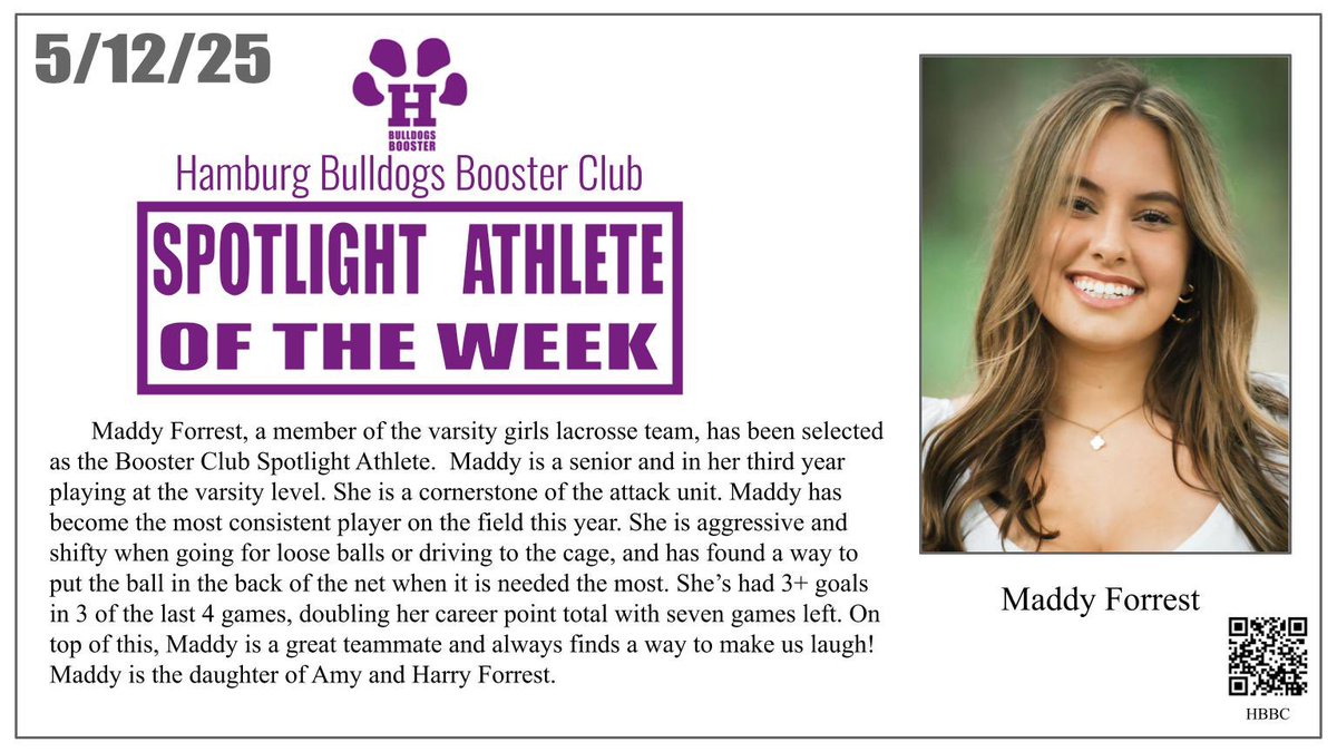 HmbgBoosters (@hmbgboosters) on Twitter photo The Hamburg Bulldogs Booster Club is happy to recognize the โ24-โ25 Spring Sport Season Spotlight Athlete(s) of the Week! Athletes are chosen by the coaches.
Our first Spotlight Athlete of the Week for 5.12.25 is Maddy Forrest.
Congratulations Maddy!๐ช๐ป๐พ๐ฃโช๏ธ The Hamburg Bulldogs Booster Club is happy to recognize the โ24-โ25 Spring Sport Season Spotlight Athlete(s) of the Week! Athletes are chosen by the coaches.
Our first Spotlight Athlete of the Week for 5.12.25 is Maddy Forrest.
Congratulations Maddy!๐ช๐ป๐พ๐ฃโช๏ธ
