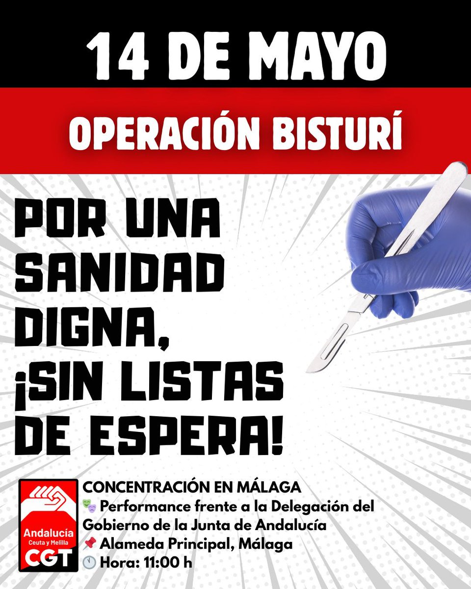 14 de mayo, operación bisturí, dos actos en la provincia de Málaga, 11h Delegación del Gobierno de La Junta, Alameda Principal Málaga, 12h hospital de Antequera. La destrucción de la sanidad pública andaluza nos afecta a todas las personas. ¡Acude! #SanidadPública #SanidadPublica