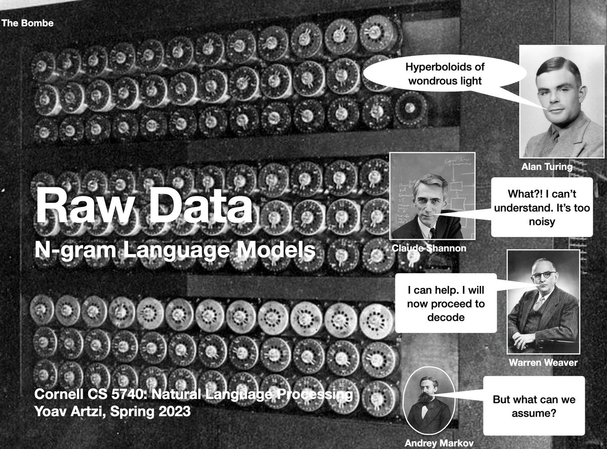 Yoav Artzi (@yoavartzi) on Twitter photo <a href="/DimitrisPapail/">Dimitris Papailiopoulos</a> It's information theory all the way. This is basically how I teach LMs. Ngrams (lm-class.org/lectures/05%20…) -> and gradually build transformers from them by removing the Markov assumption (lm-class.org/lectures/07%20…) <a href="/DimitrisPapail/">Dimitris Papailiopoulos</a> It's information theory all the way. This is basically how I teach LMs. Ngrams (lm-class.org/lectures/05%20…) -> and gradually build transformers from them by removing the Markov assumption (lm-class.org/lectures/07%20…)