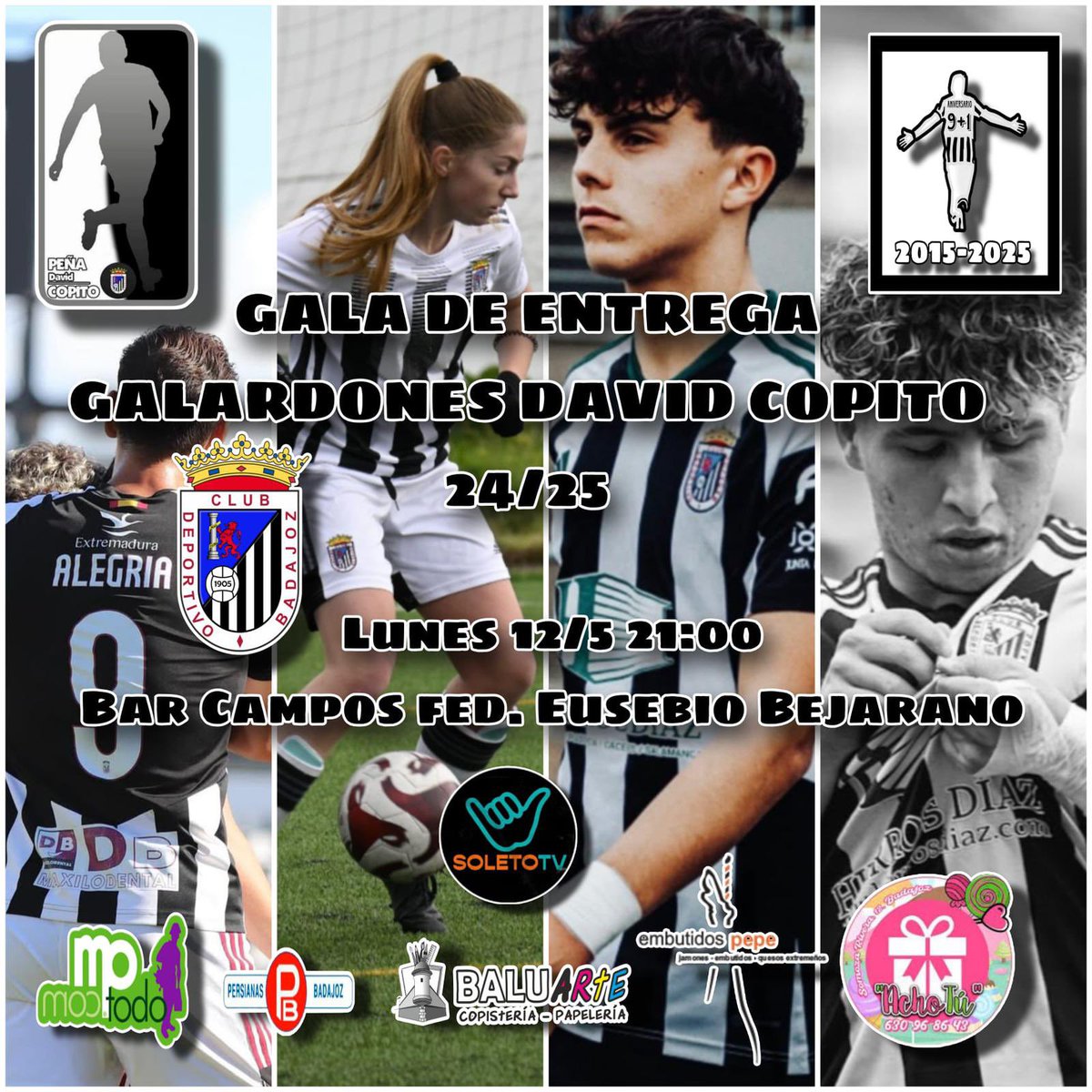 🏆 Esta noche a las 21:00h en el Bar de los Campos Federativos Eusebio Bejarano tendrá lugar la entrega de galardones 24/25 de la Peña David Copito 🤍🖤

👥 Alex Alegría, David Conejero (Filial), Estela (Femenino) y Jairo Bas (Juvenil) serán los premiados como pichichis de sus
