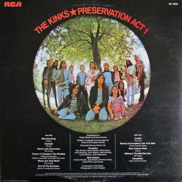 "Most artists are happy just to make another album: I wanted to create another world."
~Ray Davies.
Preservation act one from 1973  presents us with a sudden and remarkable sonic shift from the previous year's Everybody's in Show-Biz