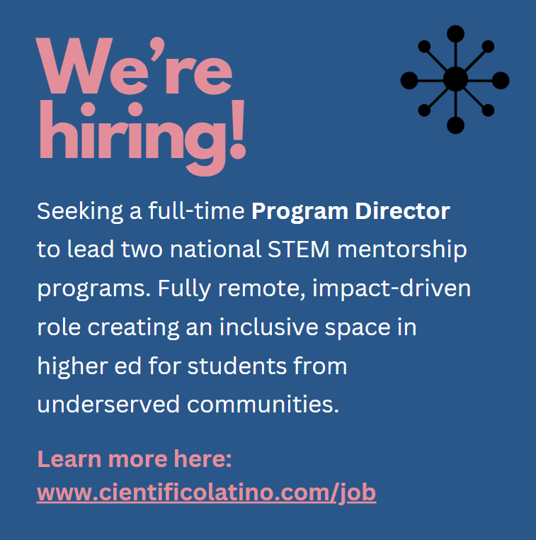 🚨 We’re hiring! Científico Latino, Inc. is looking for a Program Director to lead two national STEM mentorship programs. Fully remote, impact-driven role in higher ed 🎓👩‍🔬

📌 Apply: cientificolatino.com/job
 💼 Know someone? Send it their way!