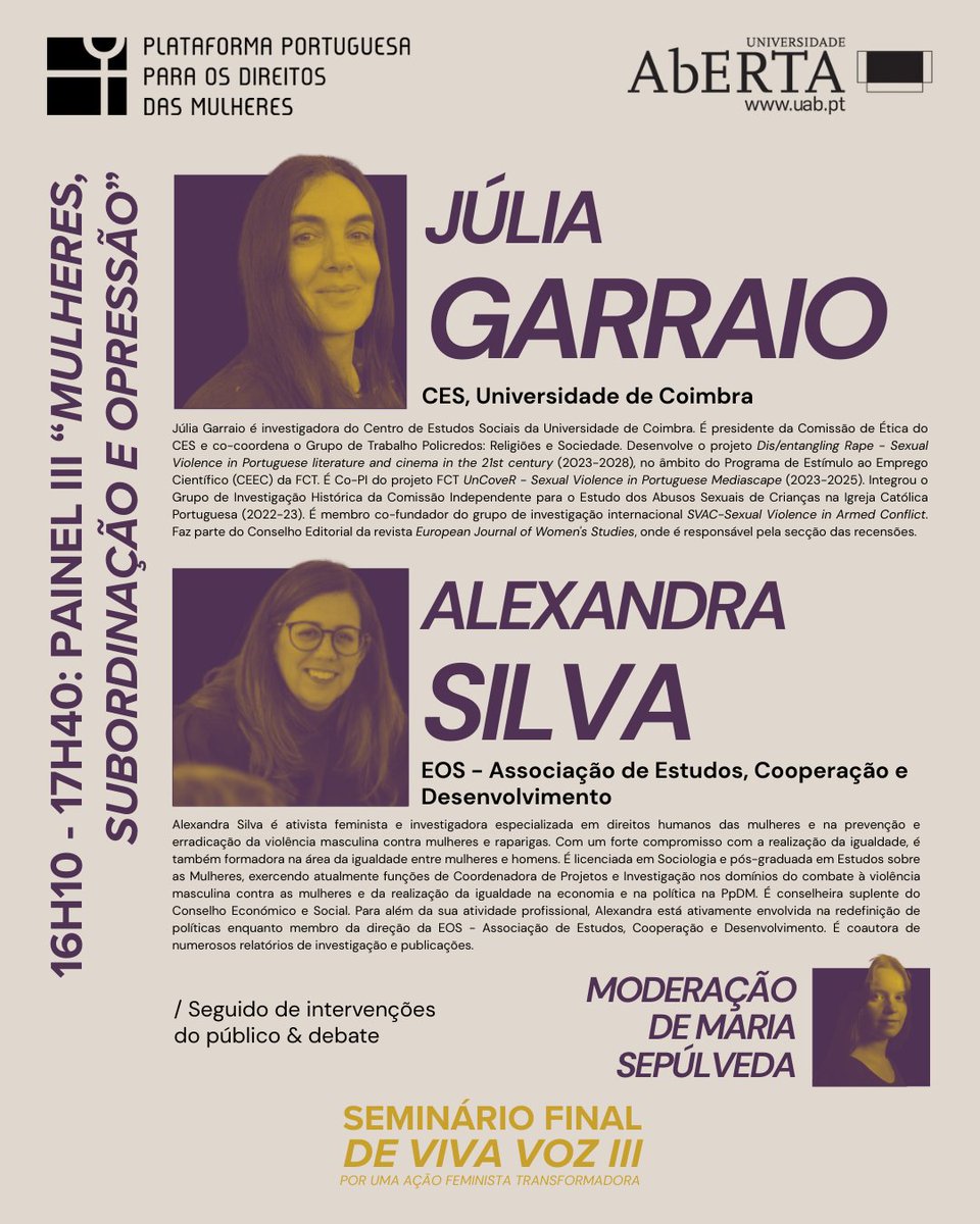 ⚖️ Painel III | Mulheres, Subordinação e Opressão | 16h10 – 17h40

Com intervenções de duas especialistas com contributos incontornáveis na investigação e ativismo feministas!

📌 Inscrições abertas: plataformamulheres.org.pt
#DeVivaVozIII #FeminismoTransformador