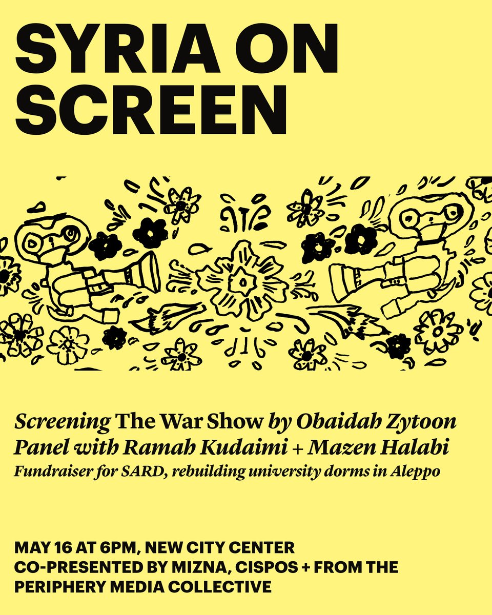 This week, Mizna presents a fundraiser screening for Syria, benefiting SARD's project to rebuild university dorms in Aleppo.

Join us for a screening of The War Show (2016) by Obaidah Zytoon + discussion with Ramah Kudaimi and Mazen Halabi.

5/16 at 6PM syriaonscreen.eventive.org/schedule/67f08…
