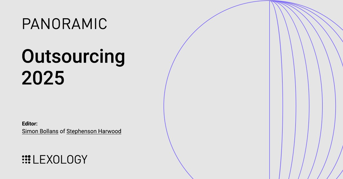 Lexology Panoramic: Outsourcing edited by Simon Bollans of Stephenson Harwood LLP is now available on Lexology: lexology.com/panoramic/work…

#LexologyPanoramic