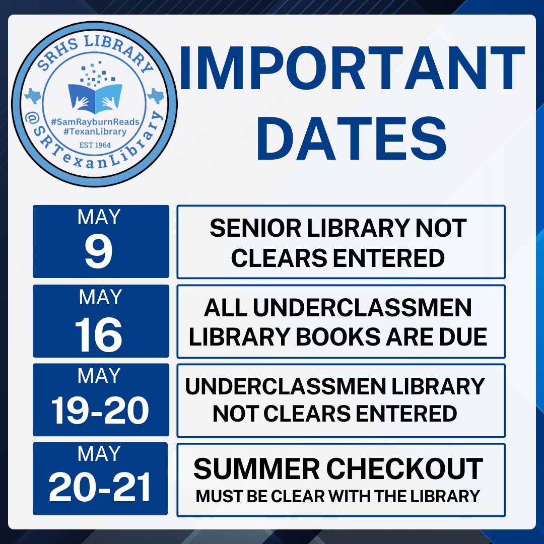 SRTexanLibrary's tweet image. Summer is coming! Important End of Year dates from your #SRTexanLibrary. @SamRayburn_HS
Senior books were due May 1st.  Check Skyward for fees - turn in the book to get cleared.
Underclassmen (9th-11th) Your library books are due this FRIDAY!