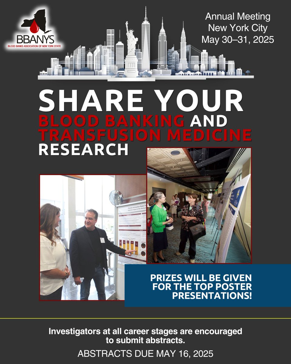 BBANYS (@bba_nys) on Twitter photo Don't forget: Poster abstract submissions are due this Friday, May 16! Share your blood banking & transfusion medicine research w/ colleagues at the 2025 BBANYS Annual Meeting. 
Learn more & submit today: bbanys.org/2025-poster-pr… Don't forget: Poster abstract submissions are due this Friday, May 16! Share your blood banking & transfusion medicine research w/ colleagues at the 2025 BBANYS Annual Meeting. 
Learn more & submit today: bbanys.org/2025-poster-pr…