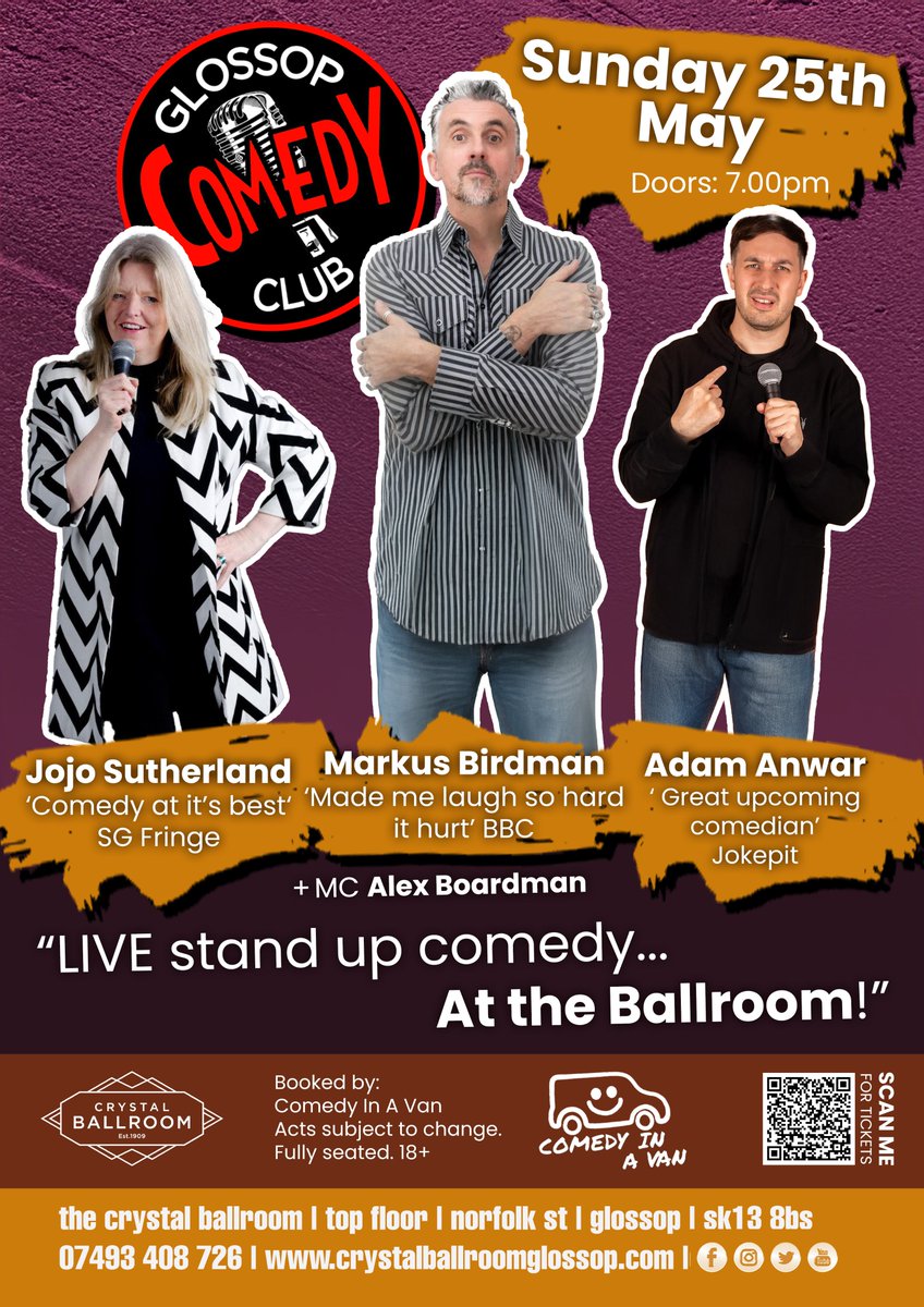 Glossop Comedy Club - Sunday 25th May
Tickets: tickettailor.com/events/crystal…

LIVE comedy featuring: Markus Birdman (‘Made me laugh so hard it hurt’ BBC), Jojo Sutherland, Adam Anwar and MC Alex Boardman

#glossop #comedyclub #comedyshow #livecomedy #standupcomedy