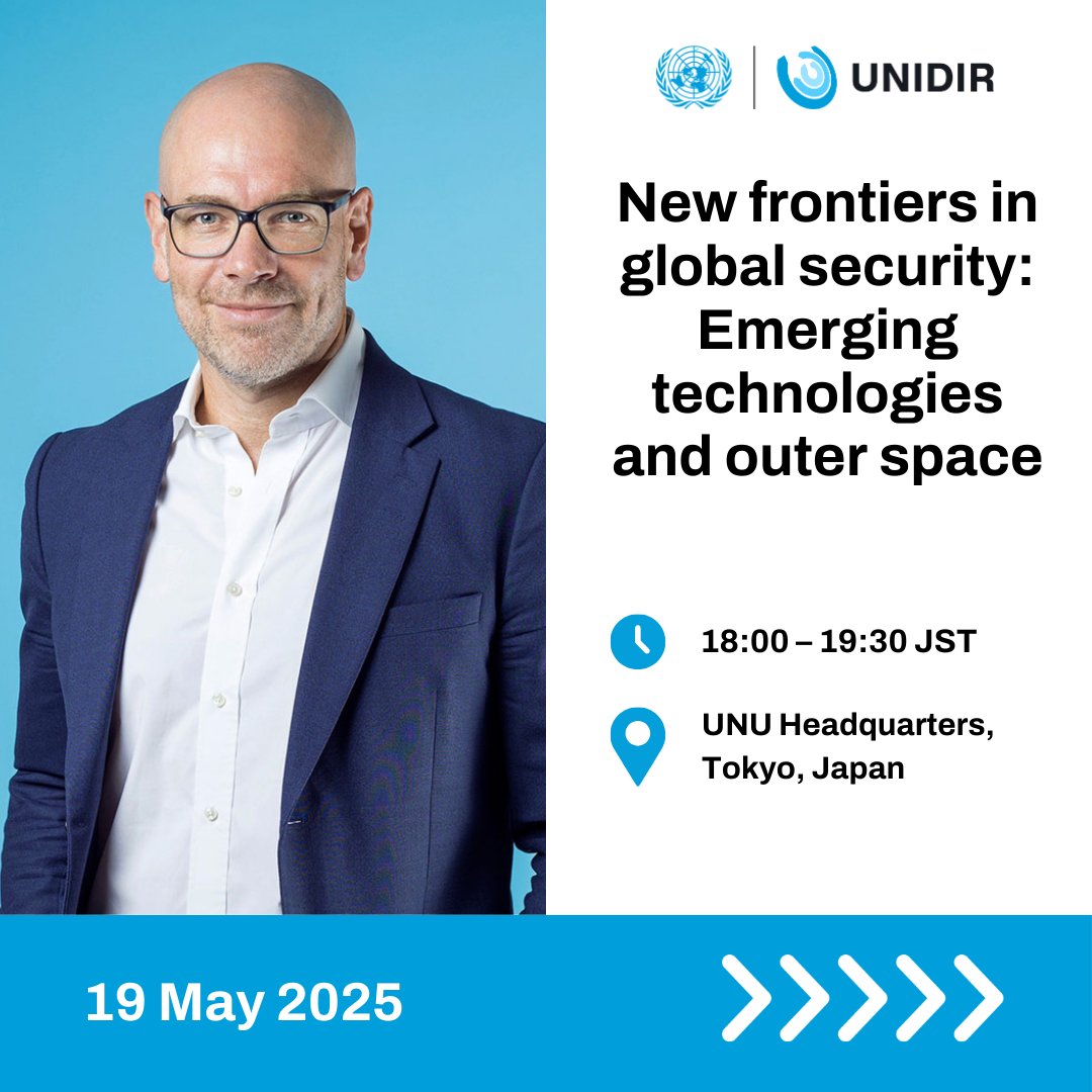 United Nations Institute for Disarmament Research (@unidir) on Twitter photo How are AI and space technologies transforming global security? 🌍
UNIDIR Director Robin Geiss will join discussions at our event with <a href="/UNUniversity/">UN University</a> on the future of AI, outer space and the importance of international cooperation.
🗓️ 19 May, Tokyo
➡️ unidir.org/NewGlobalSec How are AI and space technologies transforming global security? 🌍
UNIDIR Director Robin Geiss will join discussions at our event with <a href="/UNUniversity/">UN University</a> on the future of AI, outer space and the importance of international cooperation.
🗓️ 19 May, Tokyo
➡️ unidir.org/NewGlobalSec