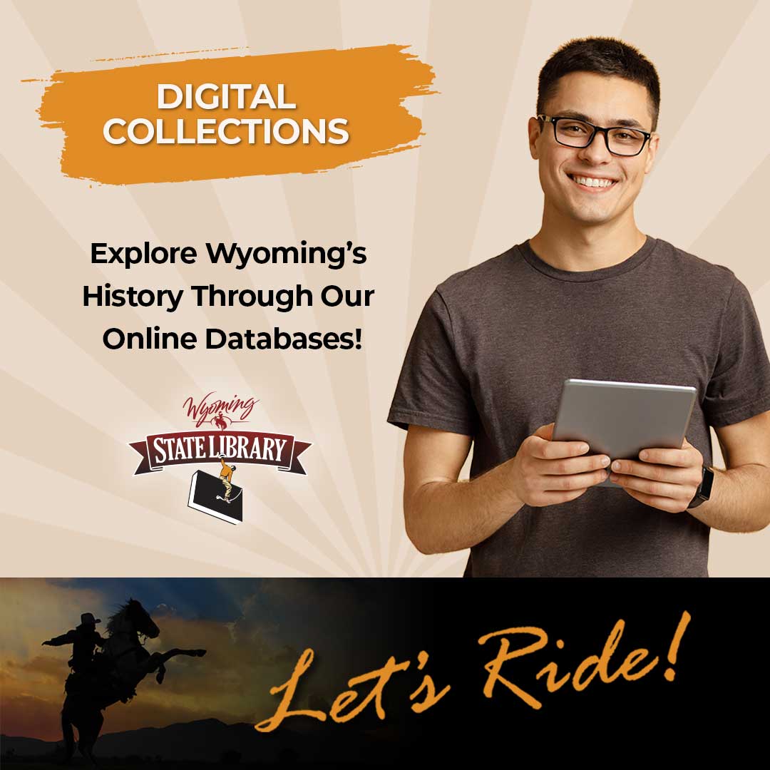 Interested in taking a virtual journey to explore Wyoming’s rich history? Our Digital Collection Suite lets you search millions of archived newspapers, historical places, patents and trademarks, state and federal documents, and much more. Let's Ride!  lets-ride.org/bim6l9