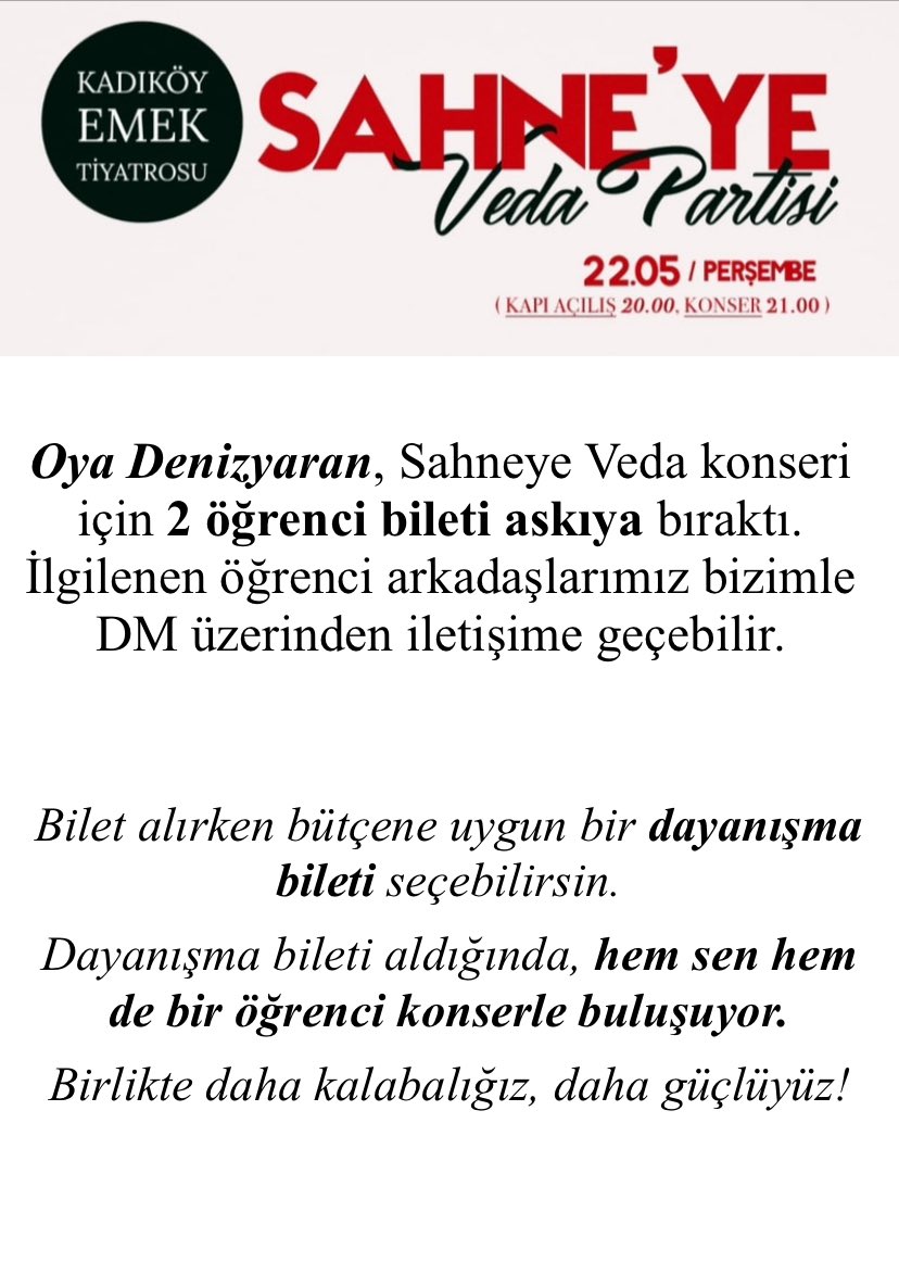 ASKIDA BİLET!

Bilet alırken bütçene uygun bir dayanışma bileti seçebilirsin.
Hem sen geliyorsun, hem de bir öğrenci bizimle oluyor.
Birlikte daha kalabalığız, daha güçlüyüz!