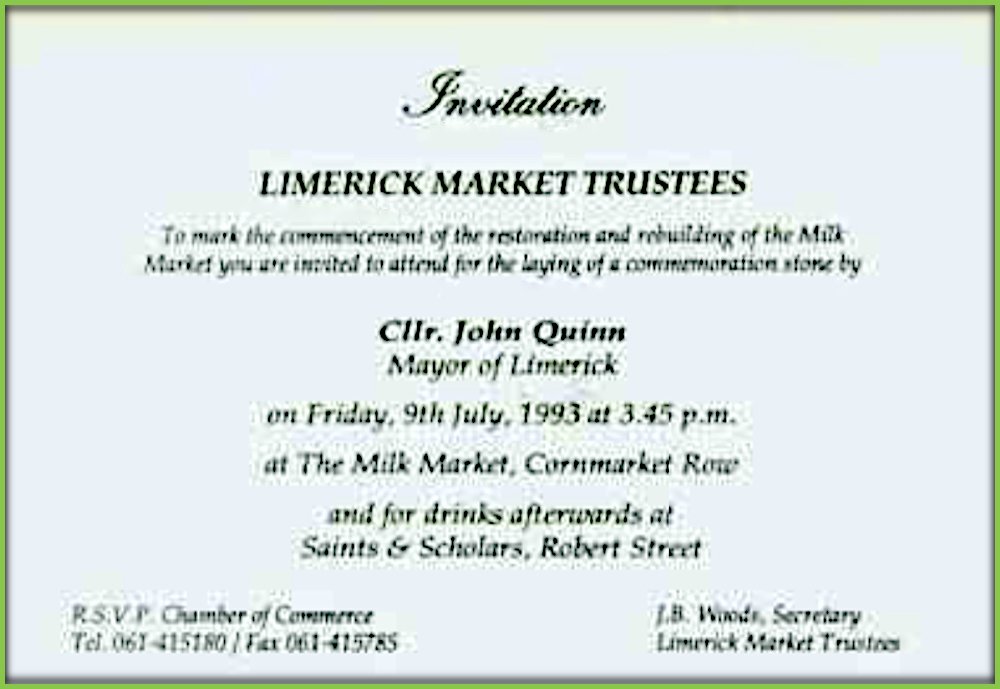 LimerickMuseum's tweet image. Today in 1993.. Invitation from the &quot;Limerick Market Trustees&quot; to mark the Commencement of the Restoration and Rebuilding of the &quot;Milk Market&quot;, with the laying of a Commemoration Stone by Cllr John Quinn, Mayor of Limerick. #Limerick #OTD #market #restore
