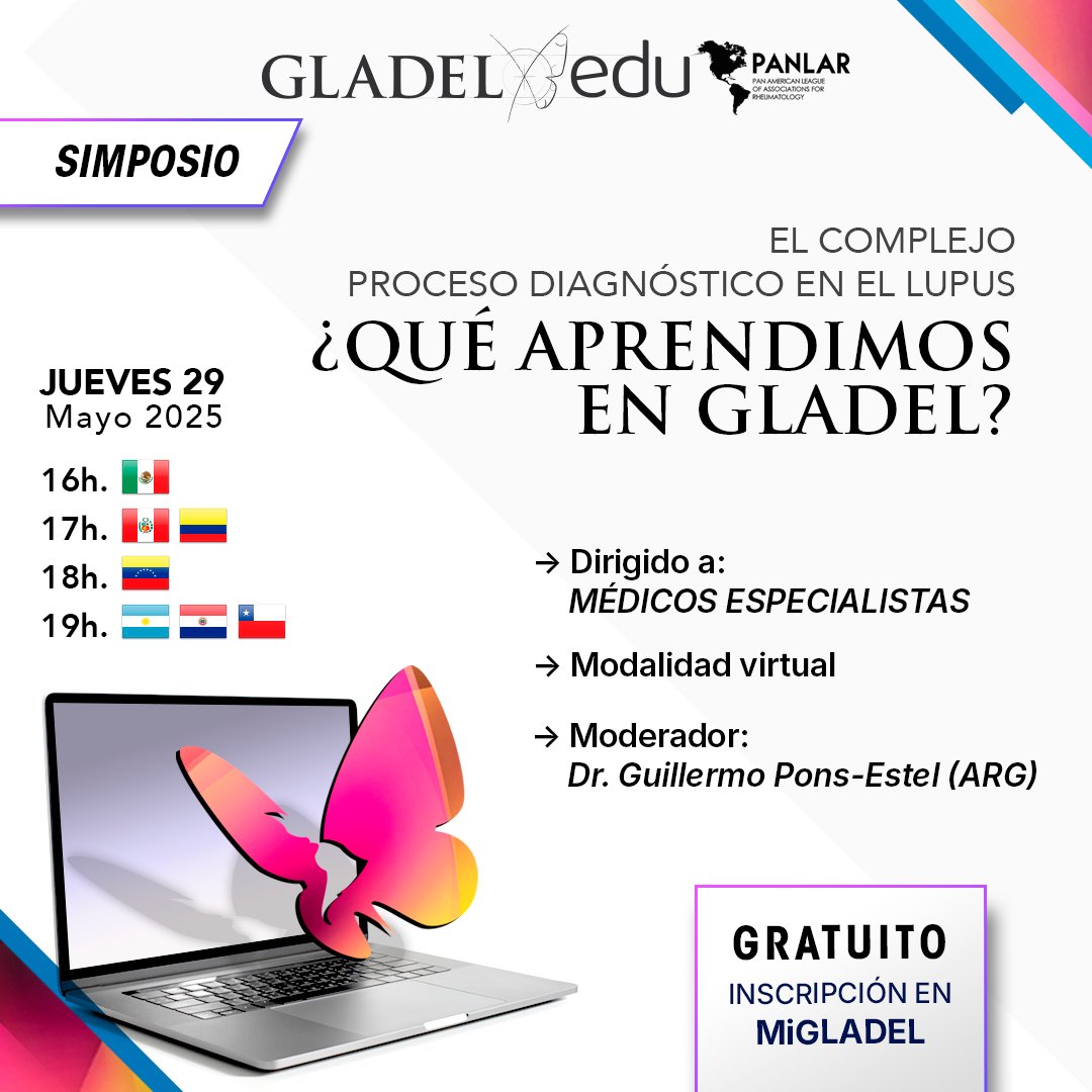 GLADEL (@gladel_latam) on Twitter photo GLADEL-Edu invita a médicos especialistas al simposio:
“¿Qué aprendimos en GLADEL sobre el diagnóstico del Lupus?”
📅 Jueves 29/5 – Virtual y gratuito
🕓 16h 🇲🇽 | 17h 🇵🇪🇨🇴 | 18h 🇻🇪 | 19h 🇦🇷🇵🇾🇨🇱
🔗 migladel.gladel.org
📩 secretaria@gladel.org
#GLADEL #Lupus GLADEL-Edu invita a médicos especialistas al simposio:
“¿Qué aprendimos en GLADEL sobre el diagnóstico del Lupus?”
📅 Jueves 29/5 – Virtual y gratuito
🕓 16h 🇲🇽 | 17h 🇵🇪🇨🇴 | 18h 🇻🇪 | 19h 🇦🇷🇵🇾🇨🇱
🔗 migladel.gladel.org
📩 secretaria@gladel.org
#GLADEL #Lupus