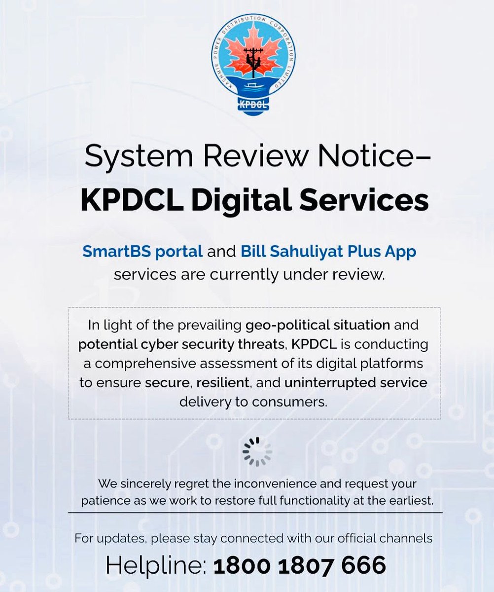 HappaNarinder's tweet photo. _The Smart BS Portal and Bill Sahuliyat Plus App are temporarily unavailable due to a system review prompted by geopolitical and cybersecurity concerns. The services are being restored as soon as possible, and a helpline (1800 1807 666) is available for assistance._ https://t.co/OK0fznhfdN