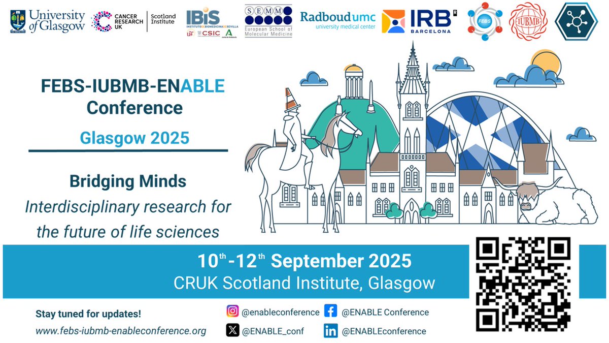CRUK Scotland Inst (@cruk_si) on Twitter photo 📢Registration is open for the 4th FEBS-IUBMB-ENABLE Conference (<a href="/ENABLE_conf/">ENABLE Conference</a>) "Bridging Minds: Interdisciplinary research for the future of life sciences"!
📅10 - 12 September 2025
📍Glasgow, Scotland
Find out more and register here: febs-iubmb-enableconference.org 📢Registration is open for the 4th FEBS-IUBMB-ENABLE Conference (<a href="/ENABLE_conf/">ENABLE Conference</a>) "Bridging Minds: Interdisciplinary research for the future of life sciences"!
📅10 - 12 September 2025
📍Glasgow, Scotland
Find out more and register here: febs-iubmb-enableconference.org