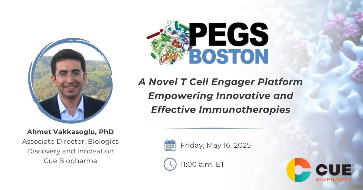 We look forward to our presentation on May 16 at @PEGSBoston #PEGSummit. Ahmet Vakkasoglu, PhD, Associate Director, Biologics Discovery &amp; Innovation at Cue Biopharma will discuss how our Immuno-STAT platform is empowering novel immunotherapies. For more: bit.ly/4jTZWi9