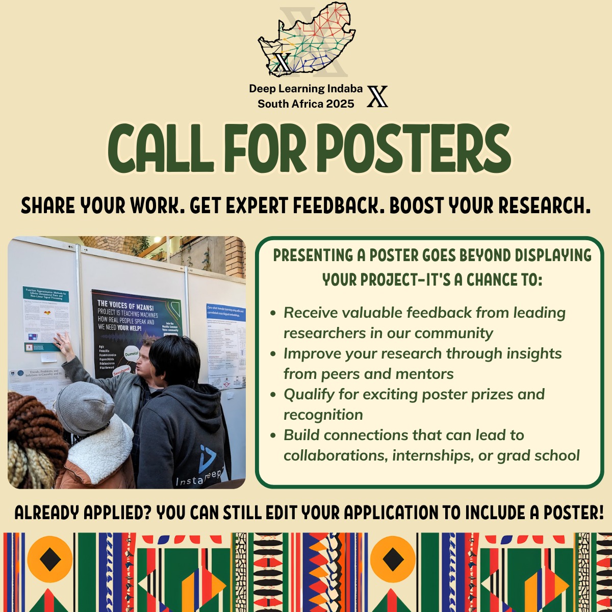 Bringing a poster to the Indaba𝕏 🇿🇦2025?
It’s your chance to get expert feedback, improve your research, &amp; grow your network. Plus, there are prizes to be won! 🏆
Already applied? You can still edit your application and add poster information!
Apply here: indabax.co.za/register/