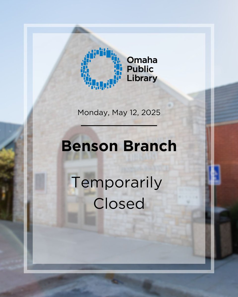⚠️ Benson Branch will close early at 12:30 p.m. today, Monday, May 12, due to unexpected plumbing issues. We appreciate your understanding and will share updates as available. #Omaha