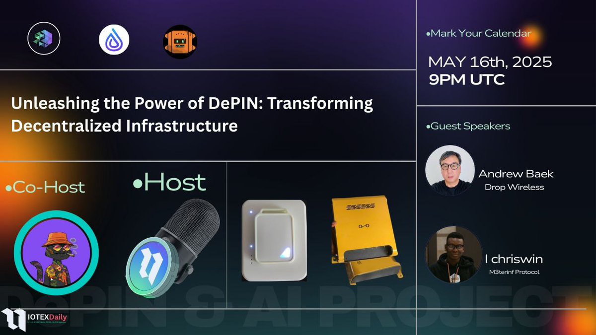 IoTeX_Daily (@iotex_daily) on Twitter photo Join us on May 16th, 2025, at 9PM UTC for an exciting episode 5 of DePIN Spaces
We'll be diving into "๐จ๐ป๐น๐ฒ๐ฎ๐๐ต๐ถ๐ป๐ด ๐๐ต๐ฒ ๐ฃ๐ผ๐๐ฒ๐ฟ ๐ผ๐ณ ๐๐ฒ๐ฃ๐๐ก: ๐ง๐ฟ๐ฎ๐ป๐๐ณ๐ผ๐ฟ๐บ๐ถ๐ป๐ด ๐๐ฒ๐ฐ๐ฒ๐ป๐๐ฟ๐ฎ๐น๐ถ๐๐ฒ๐ฑ ๐๐ป๐ณ๐ฟ๐ฎ๐๐๐ฟ๐๐ฐ๐๐๐ฟ๐ฒ" with guest speakers Andrew Baek from Join us on May 16th, 2025, at 9PM UTC for an exciting episode 5 of DePIN Spaces
We'll be diving into "๐จ๐ป๐น๐ฒ๐ฎ๐๐ต๐ถ๐ป๐ด ๐๐ต๐ฒ ๐ฃ๐ผ๐๐ฒ๐ฟ ๐ผ๐ณ ๐๐ฒ๐ฃ๐๐ก: ๐ง๐ฟ๐ฎ๐ป๐๐ณ๐ผ๐ฟ๐บ๐ถ๐ป๐ด ๐๐ฒ๐ฐ๐ฒ๐ป๐๐ฟ๐ฎ๐น๐ถ๐๐ฒ๐ฑ ๐๐ป๐ณ๐ฟ๐ฎ๐๐๐ฟ๐๐ฐ๐๐๐ฟ๐ฒ" with guest speakers Andrew Baek from