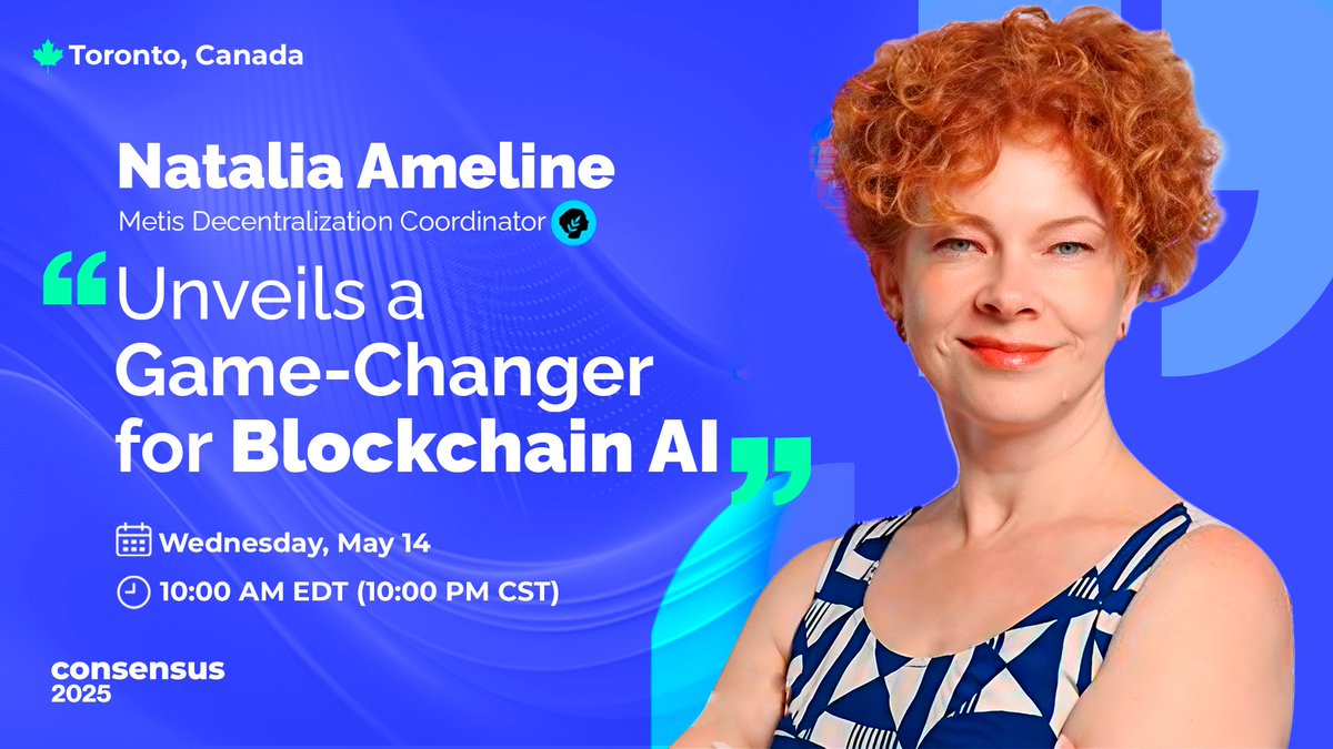 Metis🌿 (@metisl2) on Twitter photo Catch Metis Decentralization Coordinator, <a href="/Natalia_Ameline/">Natalia Ameline</a>, live at Consensus!
She’ll be talking about the Metis’ approach to blockchain-AI integration and how it’s leading the way in scalable, decentralized infrastructure.
Wed, May 14
10 AM EDT
📍Metro Toronto Convention Catch Metis Decentralization Coordinator, <a href="/Natalia_Ameline/">Natalia Ameline</a>, live at Consensus!
She’ll be talking about the Metis’ approach to blockchain-AI integration and how it’s leading the way in scalable, decentralized infrastructure.
Wed, May 14
10 AM EDT
📍Metro Toronto Convention
