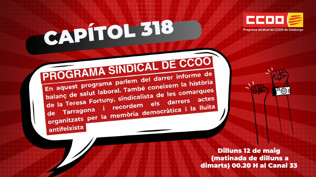 📺 Aquesta nit, nou capítol del Programa Sindical de CCOO!

Parlem de salut laboral, recordem la lluita antifeixista i coneixem la història de la Teresa Fortuny, sindicalista de Tarragona. No t’ho perdis! 💪📢

⏰ A les 00.20 h, al Canal 33 (matinada de dilluns a dimarts)