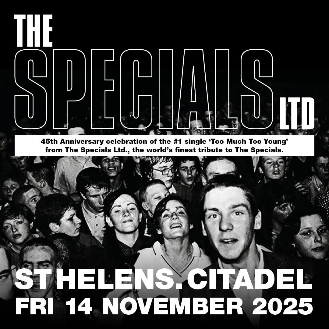 The Specials Limited (@ltdspecials) on Twitter photo Another new gig to add to your calendars! 😎 We will be live at <a href="/thecitadel1861/">The Citadel Theatre</a> in St. Helens on Friday November 14th
Get your tickets now! glasswerk.co.uk/concerts/the-s…
#TheSpecialsLTD #Ska #TributeBand #2Tone #TheSpecials #CitadelTheatre #StHelens Another new gig to add to your calendars! 😎 We will be live at <a href="/thecitadel1861/">The Citadel Theatre</a> in St. Helens on Friday November 14th
Get your tickets now! glasswerk.co.uk/concerts/the-s…
#TheSpecialsLTD #Ska #TributeBand #2Tone #TheSpecials #CitadelTheatre #StHelens