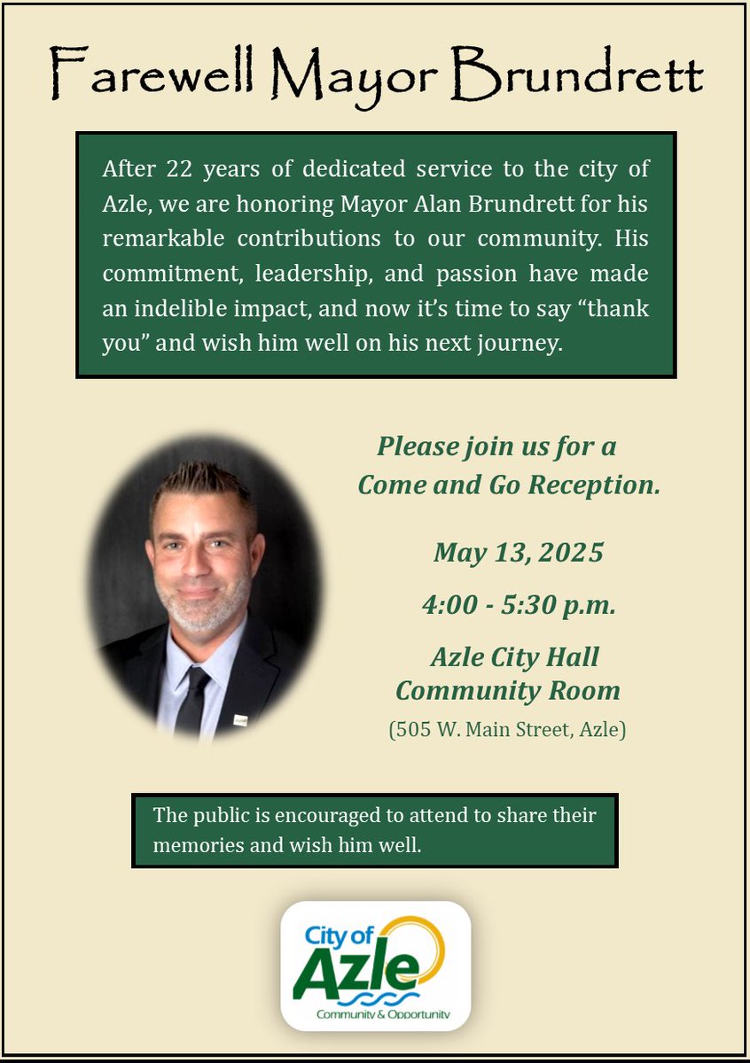 May 13, the City will host a farewell reception for Mayor Brundrett and there will be a special council meeting at 6 pm where Mayor Brundrett will call to order his final council meeting and a new mayor and council members will be sworn in. The Public is invited to join us.