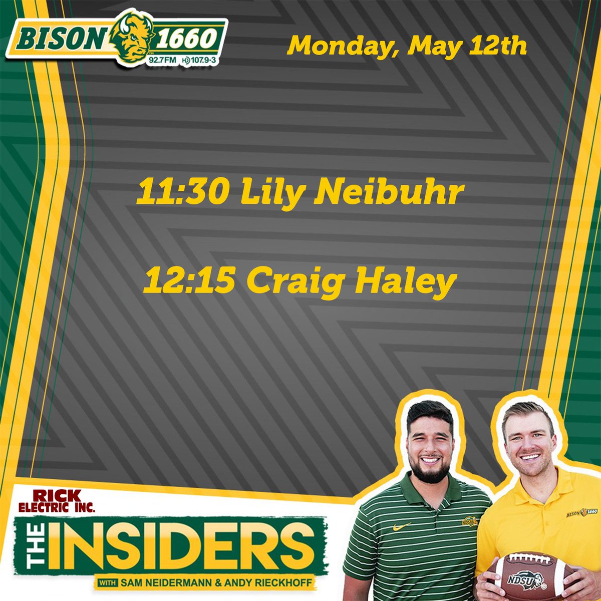 Bison 1660 (@bison1660) on Twitter photo Ready for a Monday edition of #TheInsiders 🤠
11:30 @ndsuwbb commit <a href="/niebuhrlily/">Lily Niebuhr</a>
12:15 <a href="/CraigHaley/">Craig Haley</a> on FCS football
📞701-476-1660
📱bison1660.com Ready for a Monday edition of #TheInsiders 🤠
11:30 @ndsuwbb commit <a href="/niebuhrlily/">Lily Niebuhr</a>
12:15 <a href="/CraigHaley/">Craig Haley</a> on FCS football
📞701-476-1660
📱bison1660.com