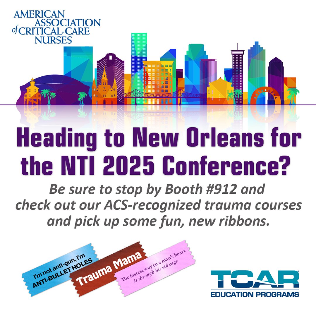 Heading to New Orleans for the ANCC National Teaching Institute &amp; Critical Care Exposition (NTI)? Be sure to stop by our Booth #912 and find out more about our ACS-recognized trauma courses. You can also pick up some fun, new ribbons.