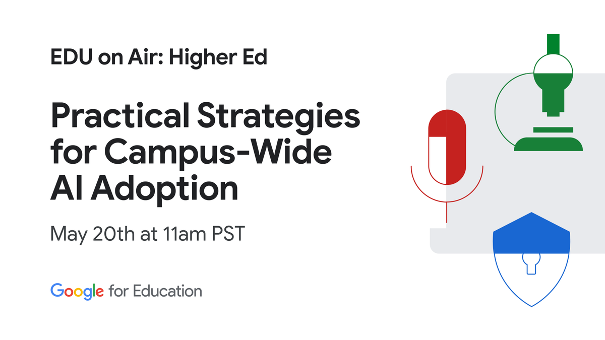 GoogleForEdu's tweet image. 📢 Calling all #HigherEd leaders! Feeling overwhelmed by AI's rapid pace? Our next #EDUonAir is here to help! Cut through the noise and get actionable strategies for implementing #AI across your campus while safeguarding data. Register now! goo.gle/EduOnAirHE25