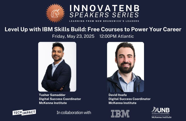The McKenna Institute (@mckenna_inst) on Twitter photo Join Tusher and David on Friday, May 23, at noon for an insightful session on how IBM SkillsBuild can help you excel in today’s competitive job market. This talk is presented as part of the InnovateNB Speaker Series with <a href="/TechImpact_IT/">TechImpact</a>! hubs.li/Q03lTnvN0 Join Tusher and David on Friday, May 23, at noon for an insightful session on how IBM SkillsBuild can help you excel in today’s competitive job market. This talk is presented as part of the InnovateNB Speaker Series with <a href="/TechImpact_IT/">TechImpact</a>! hubs.li/Q03lTnvN0