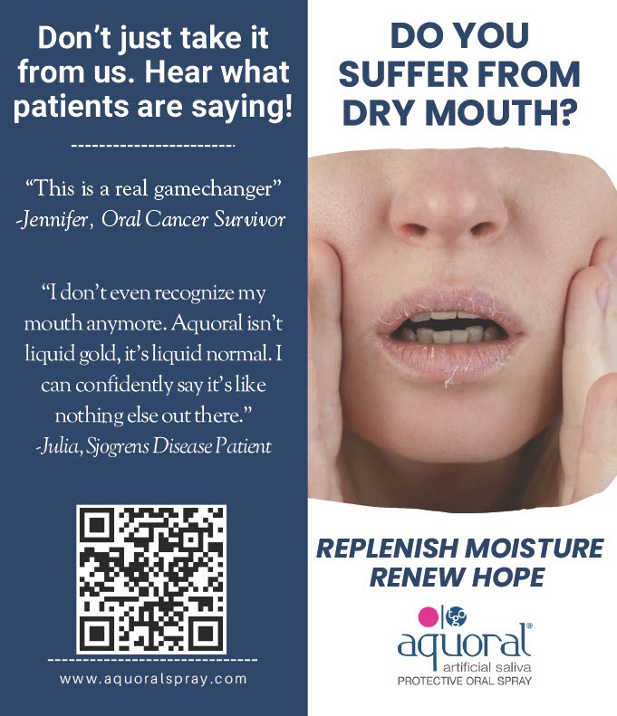 Do you suffer from Dry Mouth?
Aquoral's patented OGT Technology: Lipid-based formula binds to, moistens and lubricates the mucosa provides rapid relief of dry mouth symptoms for up to six hours
Learn more at: aquoralspray.com/partner/jill-m…