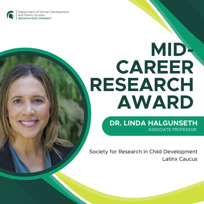 CLSatMSU's tweet image. Congratulations to CLS Core Faculty Dr. Linda Halgunseth on receiving the SRCD Latinx Caucus Mid-Career Research Award at the biennial meeting of Society for Research in Child Development (SRCD) in Minneapolis, Minnesota in May 2025! #MSUHDFS #MSUSocialScience