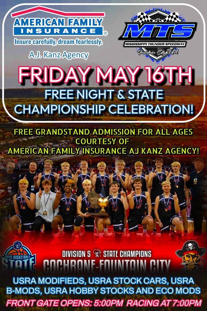 FREE GRANDSTANDS HIGHLIGHT FRIDAY NIGHT ACTION
Friday, May 16th is American Family Insurance Free Night!
Before the races, we will celebrate our 2024 MTS Track Champions and during intermission, we will celebrate the 2025 C-FC Boys Basketball Division 5 Championship team!