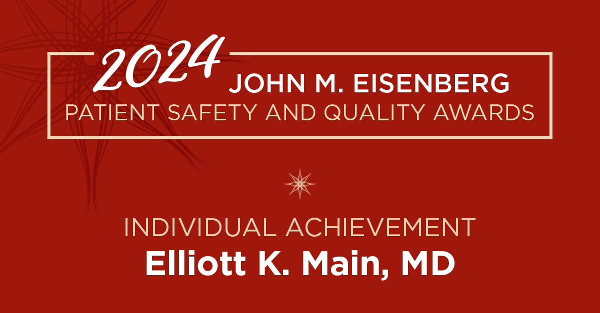 The Joint Commission (@tjcommission) on Twitter photo Congrats to <a href="/ElliottMain/">Elliott Main MD</a> of <a href="/StanfordMed/">Stanford Medicine</a>, the winner of the 2024 Eisenberg Patient Safety and Quality Award for Individual Achievement!
Dr. Main is honored for his outstanding career in maternal care quality and safety. Learn more: bit.ly/3GNFwsk
<a href="/NatQualityForum/">National Quality Forum (NQF)</a> Congrats to <a href="/ElliottMain/">Elliott Main MD</a> of <a href="/StanfordMed/">Stanford Medicine</a>, the winner of the 2024 Eisenberg Patient Safety and Quality Award for Individual Achievement!
Dr. Main is honored for his outstanding career in maternal care quality and safety. Learn more: bit.ly/3GNFwsk
<a href="/NatQualityForum/">National Quality Forum (NQF)</a>