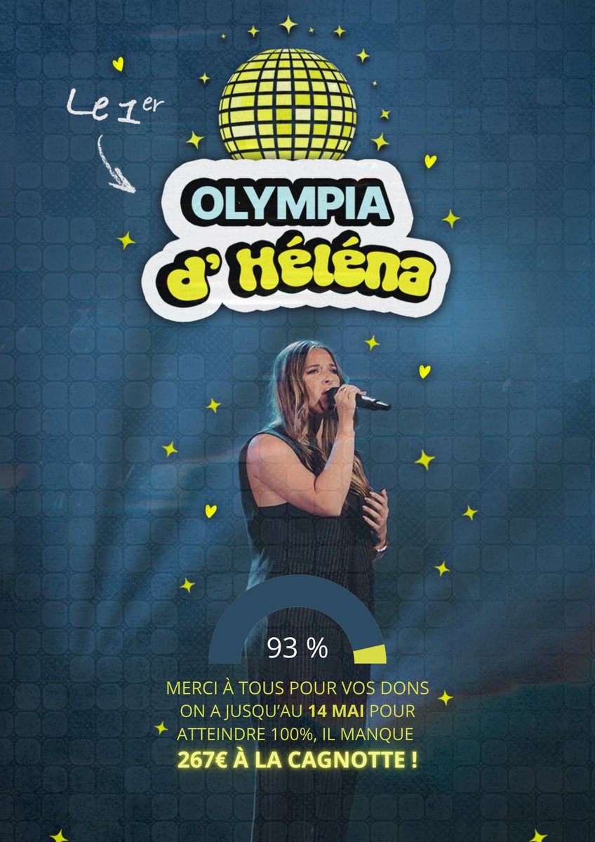 *⋆PROJET OLYMPIA HÉLÉNA⋆* 
Il nous reste 7% de la cagnotte à aller chercher pour le 14 mai, soit 267€ pour finaliser le projet et illuminer son premier olympia de 1000 étoiles⭐️
On a besoin de vous, pour participer : pots.lydia.me/collect/pots?i…
#HelenaBailly #HeleTour