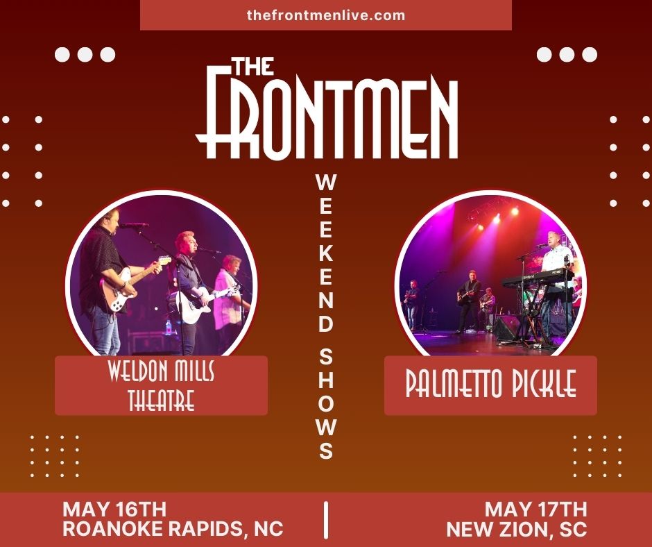 We'll be at Weldon Mills Theatre on May 16th in Roanoke Rapids, NC. Then down to New Zion, SC for the Palmetto Pickle Music Festival!
Find your tickets at thefrontmenlive.com/shows/ 

#BMGNashville #TheFrontmenLive #richiemcdonald #larrystewart #timrushlow #NFA