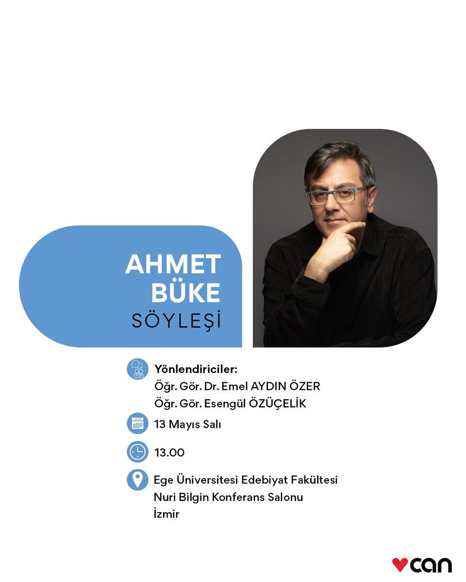 Ahmet Büke söyleşisi 13 Mayıs Salı günü, saat 13.00'te Ege Üniversitesi Edebiyat Fakültesi / Nuri Bilgin Konferans Salonu'nda gerçekleşecek.