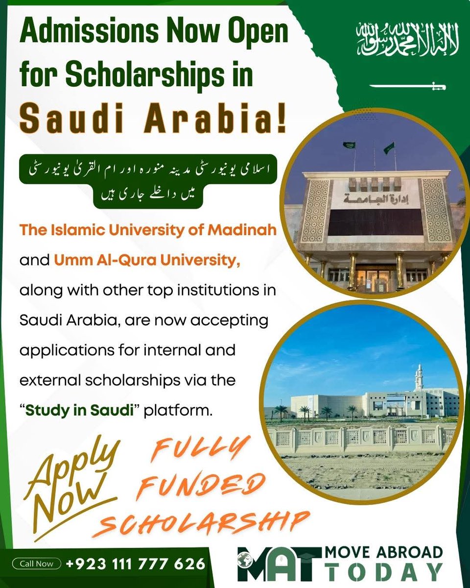 Moveabroadtoday's tweet photo. 🎓 Scholarships in Saudi Arabia – Apply Now!

 +923 111 777 626

#StudyInSaudi #UmmAlQuraUniversity #IslamicUniversityMadinah #SaudiScholarships #FullyFunded #AdmissionsOpen #MakkahStudies #StudyAbroad #Scholarships2025 #InternationalStudents https://t.co/G3EglwHVnl