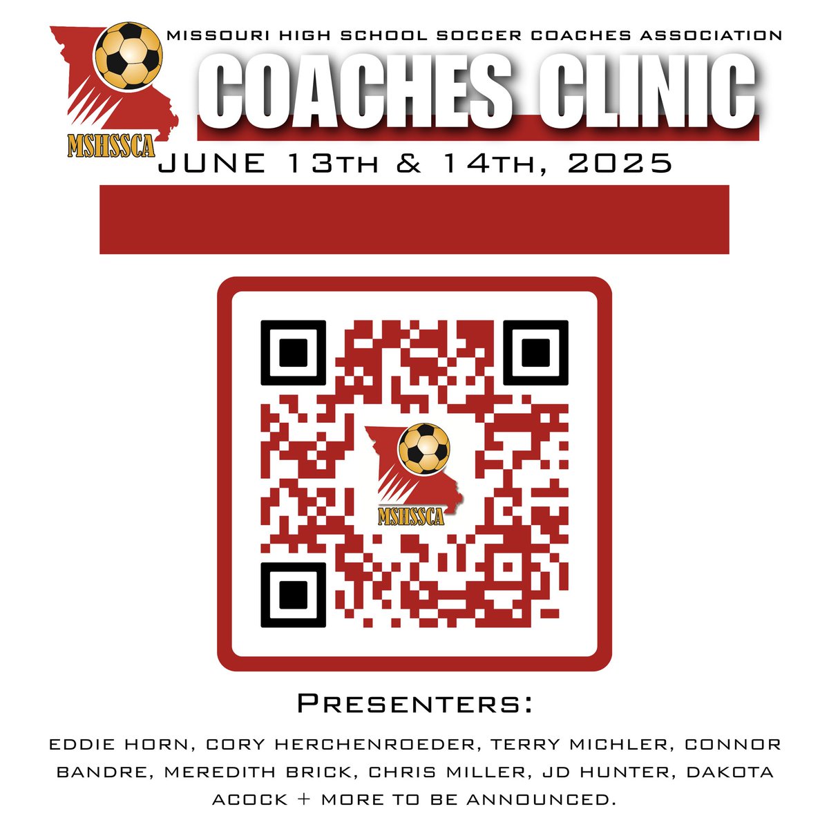 2nd Annual Missouri High School Soccer Coaches Clinic, June 13-14th. QR code takes you right to the registration, swipe to left to see more details. See you there - all soccer coaches of any level welcome!