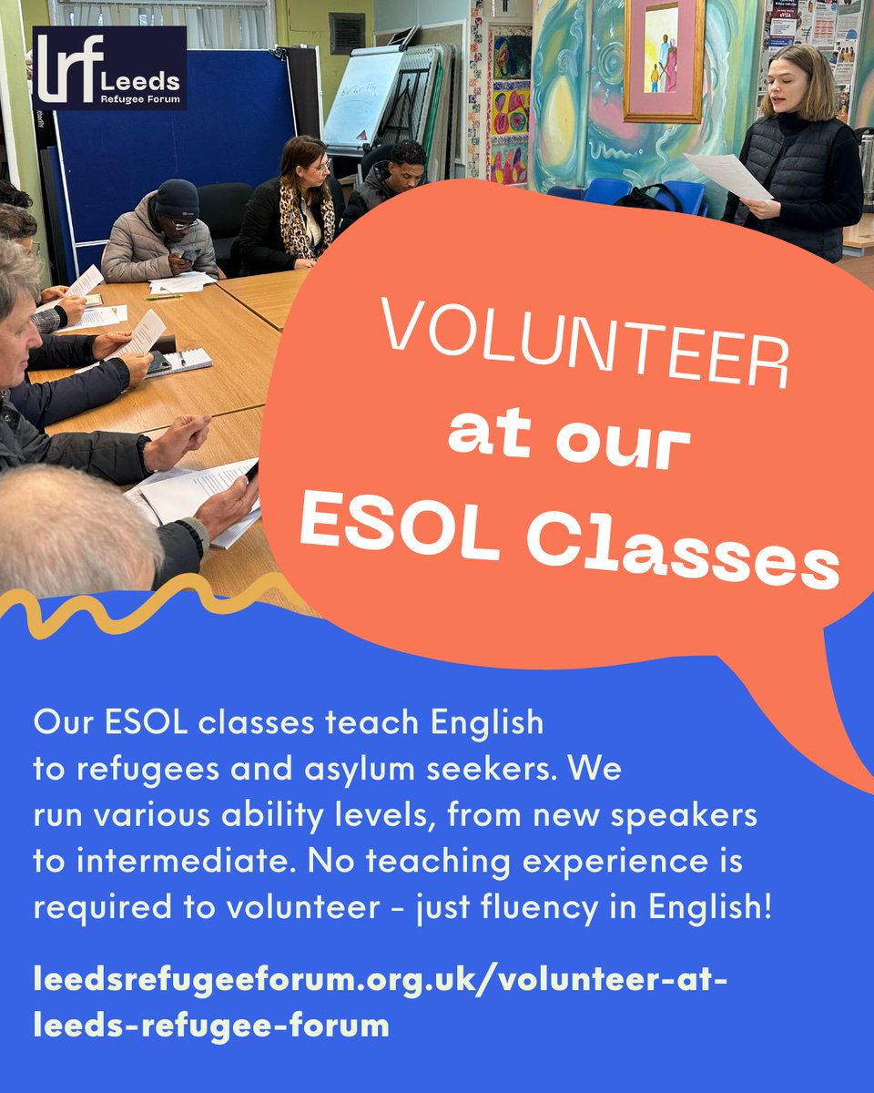 Volunteer at one of our ESOL classes!

No teaching experience is required - just fluency in English.
We have 5 classes a week for different abilities, ranging from new speakers to intermediate.

Sign up here: leedsrefugeeforum.org.uk/volunteer-at-l…