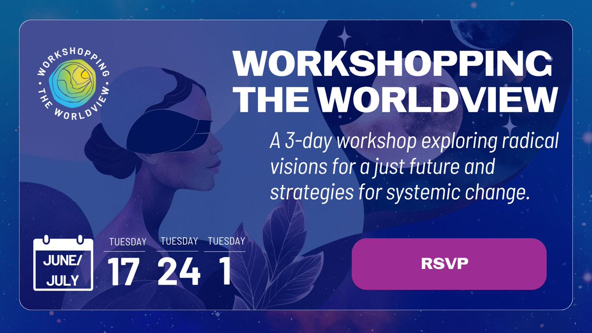 A just world begins with bold imagination. Join #WorkshoppingTheWorldview this June for 3 powerful sessions on collective leadership, radical vision, and action rooted in care. 

June 17, 24 &amp; July 1. Scholarships available. resonance-network.org/wwv/