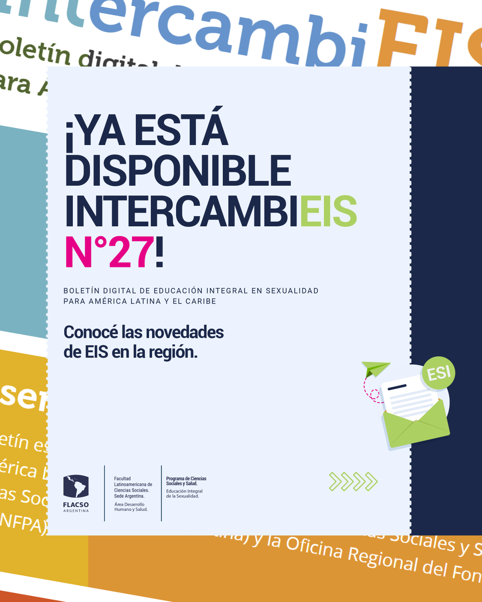 esi_flacso's tweet photo. 📣¡Ya está disponible IntercambiEIS n.º 27!

Este boletín es producto del trabajo colaborativo entre la Oficina Regional de Educación de la UNESCO para América Latina y el Caribe, FLACSO-Argentina y la Oficina Regional del Fondo de Población de las Naciones Unidas (UNFPA). https://t.co/UtmyOgUn3o