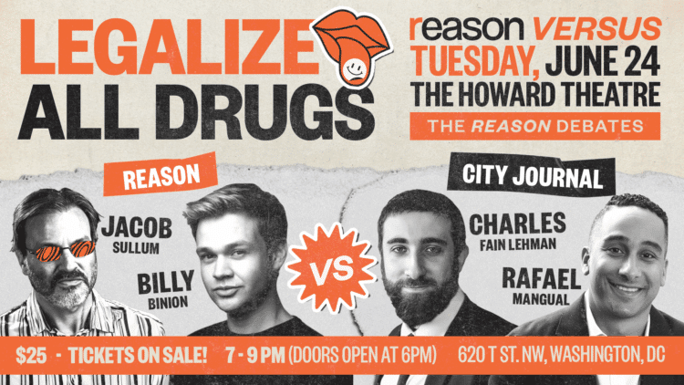 nickgillespie's tweet photo. “Legalize All Drugs”

For the affirmative: @jacobsullum and @billybinion 
For the negative:  @CharlesFLehman and @Rafa_Mangual  CharlesFainLehman and Rafael 
Moderated by @petersuderman 
Tuesday, June 24
Washington, DC 
https://t.co/LQG04CPR36 https://t.co/Znl8SI2EYl