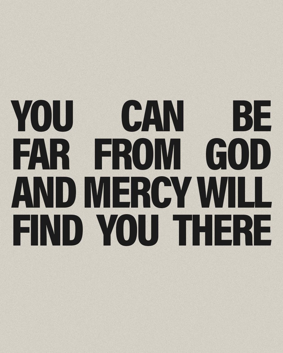 You don’t have to earn it. Whether you're stuck in a mess, a hidden struggle, or just running low on strength today—His mercy endures. You don’t have to deserve it. You just have to receive it.