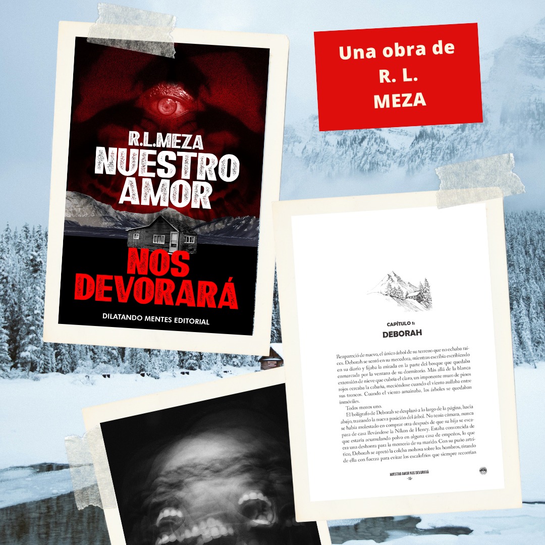 Novedad: "Nuestro amor nos devorará", una novela de terror escrita por R.L. Meza.

Nuestro amor nos devorará es una novela que gira en torno a los lazos familiares, lo insondable del amor y las criaturas hambrientas que viven en la oscuridad.

dilatandomenteseditorial.com/linea-general/…